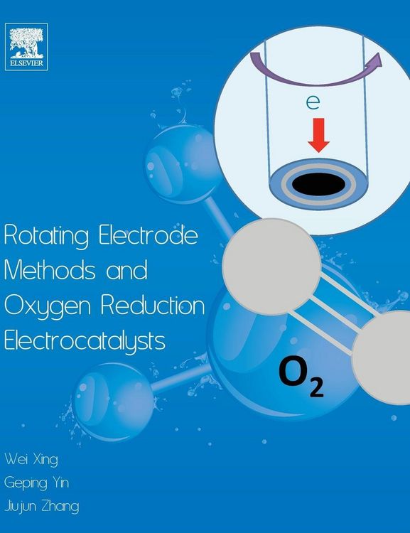 Produktbild: Rotating Electrode Methods and Oxygen Reduction Electrocatalysts