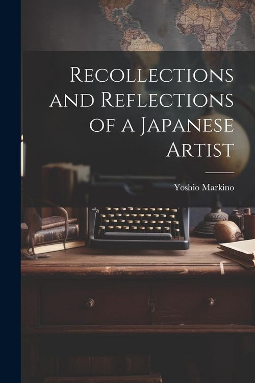 Produktbild: Recollections and Reflections of a Japanese Artist