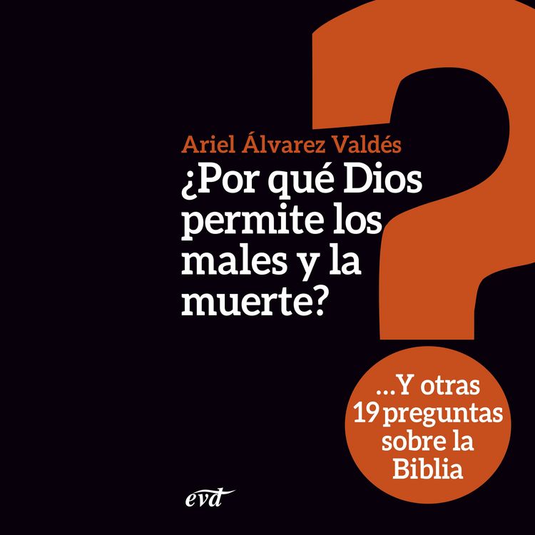Produktbild: &iquest;Por qu&eacute; Dios permite los males y la muerte?