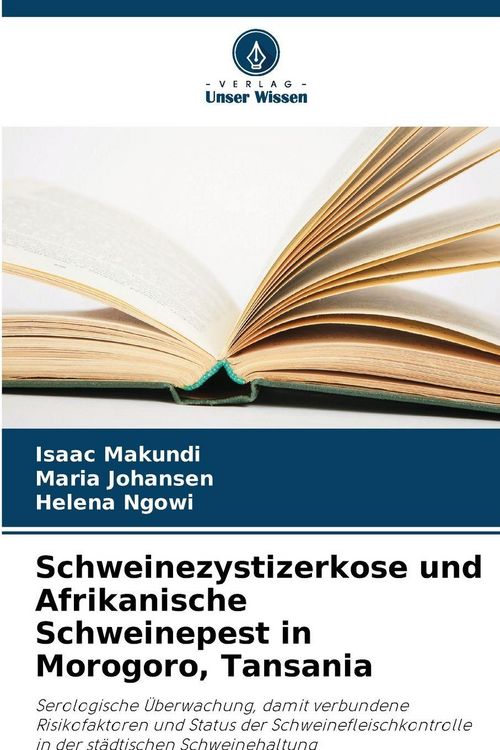 Produktbild: Schweinezystizerkose und Afrikanische Schweinepest in Morogoro, Tansania