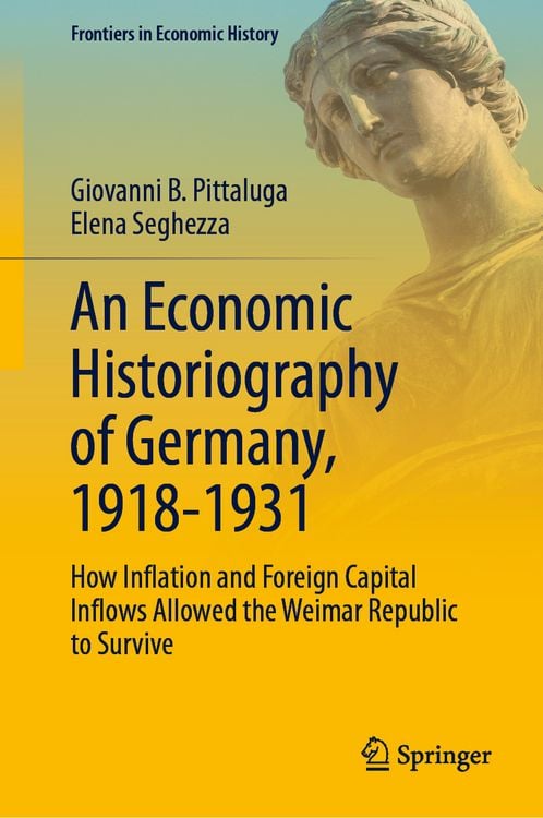 Produktbild: An Economic Historiography of Germany, 1918-1931