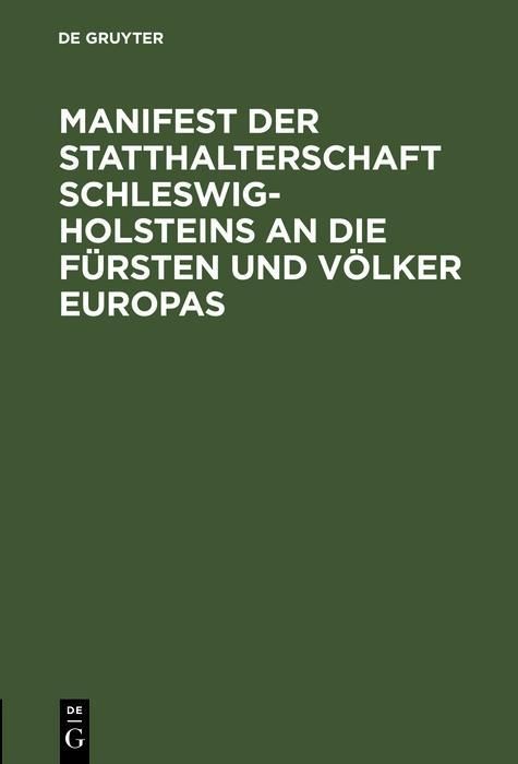 Produktbild: Manifest der Statthalterschaft Schleswig-Holsteins an die F&uuml;rsten und V&ouml;lker Europas