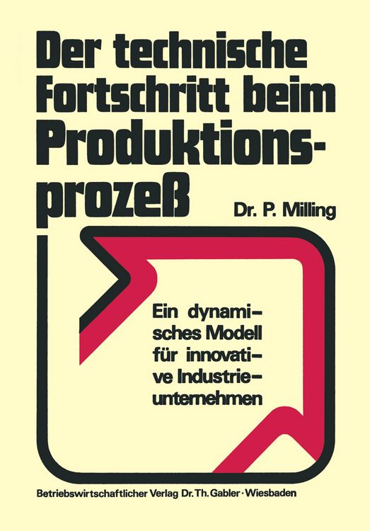 Produktbild: Der technische Fortschritt beim Produktionsproze&szlig;