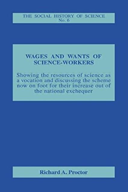 Produktbild: Proctor, R: Wages and Wants of Science Work