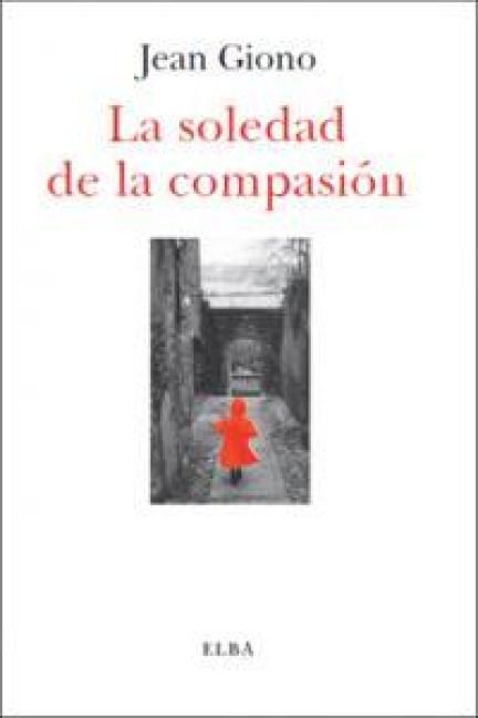 Produktbild: La soledad de la compasi&oacute;n