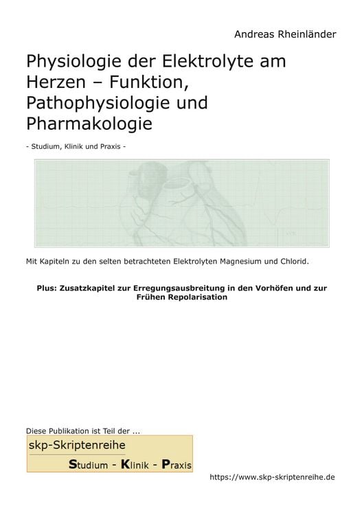 Produktbild: Physiologie der Elektrolyte am Herzen - Funktion, Pathophysiologie und Pharmakologie