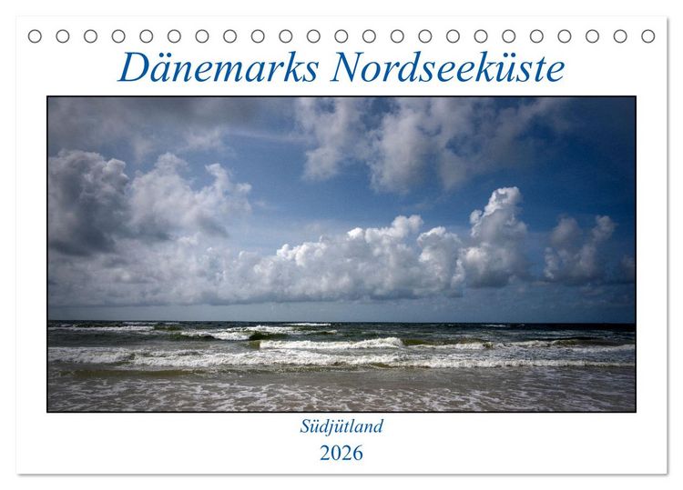 Produktbild: D&auml;nemarks Nordseek&uuml;ste - S&uuml;dj&uuml;tland (Tischkalender 2026 DIN A5 quer), CALVENDO Monatskalender