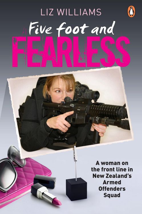 Produktbild: Five Foot and Fearless: A woman on the front line in New Zealand's Armed Offenders Squad