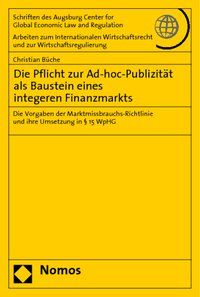 Produktbild: Die Pflicht zur Ad-hoc-Publizit&auml;t als Baustein eines integeren Finanzmarkts