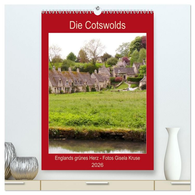 Produktbild: Die Cotswolds Englands gr&uuml;nes Herz (hochwertiger Premium Wandkalender 2026 DIN A2 hoch), Kunstdruck in Hochglanz
