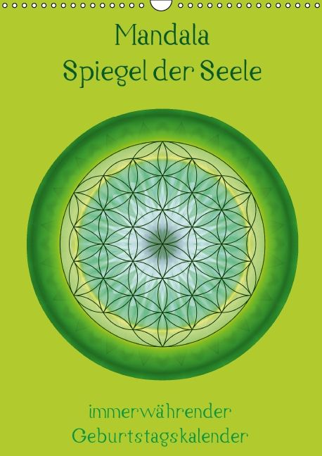 Produktbild: Mandala - Spiegel der Seele / immerw&auml;hrender Geburtstagskalender (Wandkalender immerw&auml;hrend DIN A3 hoch)