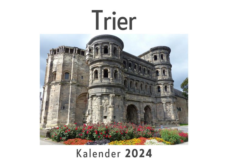 Produktbild: Trier (Wandkalender 2024, Kalender DIN A4 quer, Monatskalender im Querformat mit Kalendarium, Das perfekte Geschenk)