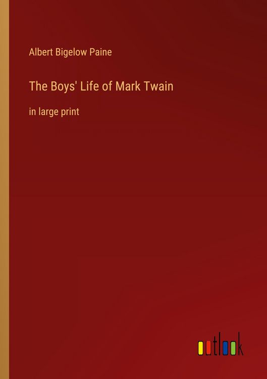 Produktbild: The Boys' Life of Mark Twain