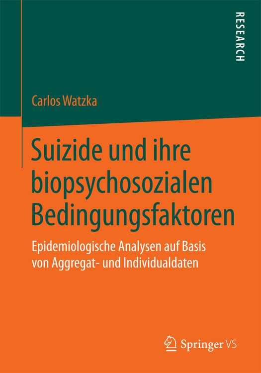 Produktbild: Suizide und ihre biopsychosozialen Bedingungsfaktoren