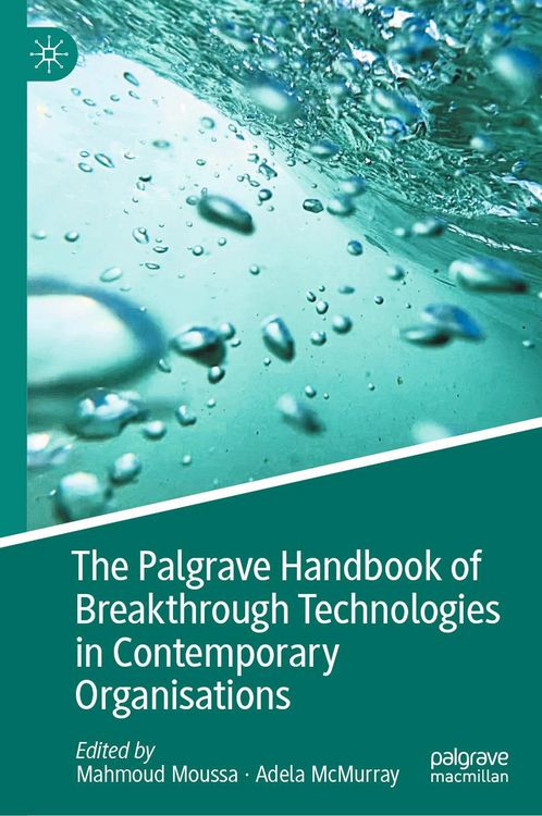 Produktbild: The Palgrave Handbook of Breakthrough Technologies in Contemporary Organisations