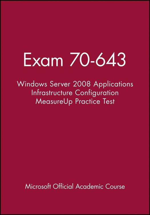 Produktbild: Exam 70-643 Windows Server 2008 Applications Infra structure Configuration MeasureUp Practice Test