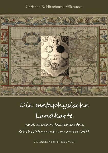 Produktbild: Kulturgeschichte "Metaphysische... " / Die metaphysische Landkarte und andere Wahrheiten