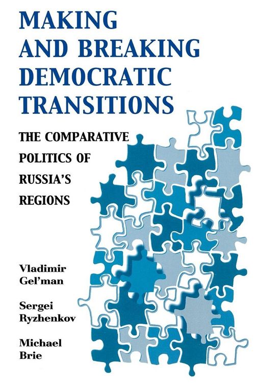 Produktbild: Making and Breaking Democratic Transitions