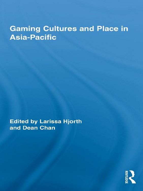 Produktbild: Gaming Cultures and Place in Asia-Pacific