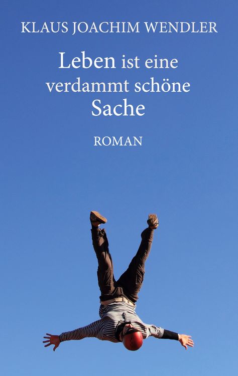 Produktbild: Leben ist eine verdammt sch&ouml;ne Sache