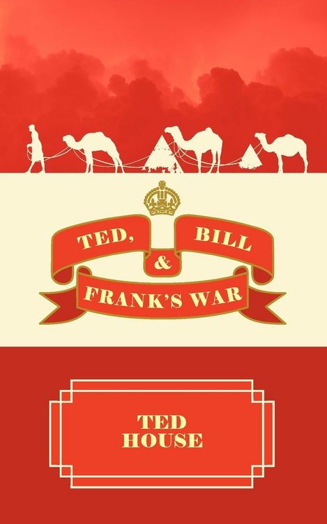Produktbild: Ted, Bill and Frank's War