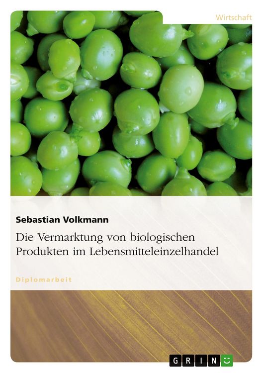 Produktbild: Die Vermarktung von biologischen Produkten im Lebensmitteleinzelhandel