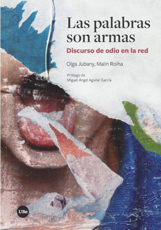 Produktbild: Las palabras son armas : discurso de odio en la red