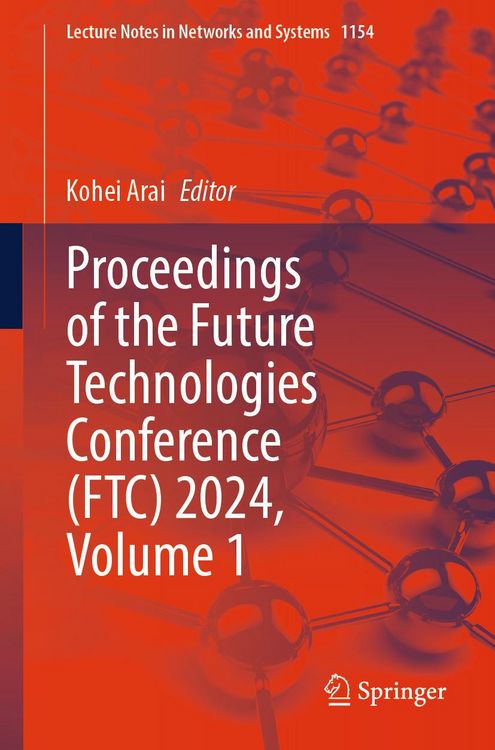 Produktbild: Proceedings of the Future Technologies Conference (FTC) 2024, Volume 1