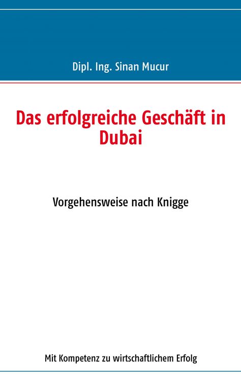 Produktbild: Das erfolgreiche Gesch&auml;ft in Dubai