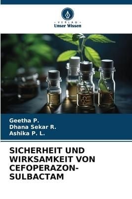 Produktbild: Sicherheit und Wirksamkeit von Cefoperazon-Sulbactam