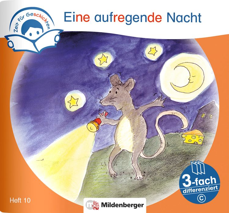 Produktbild: Zeit f&uuml;r Geschichten &ndash; 3-fach differenziert, Heft 10: Eine aufregende Nacht &ndash; C