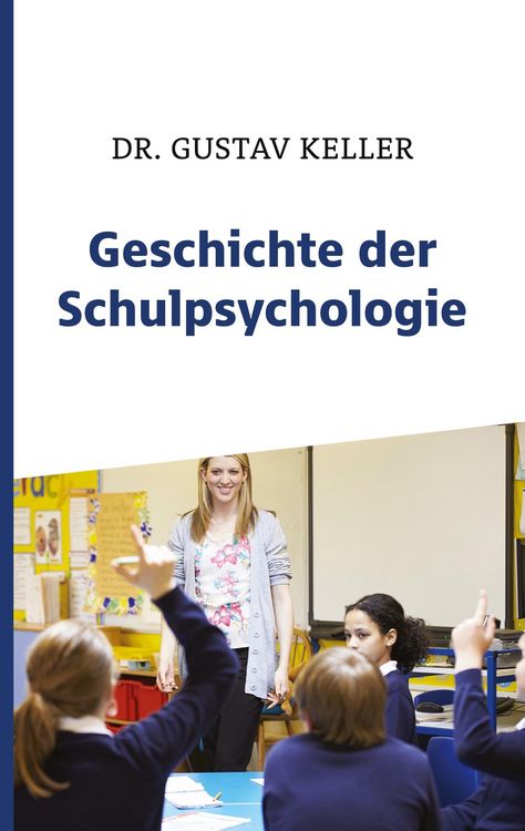 Produktbild: Geschichte der Schulpsychologie