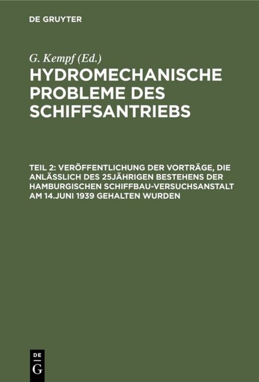 Produktbild: Ver&ouml;ffentlichung der Vortr&auml;ge, die anl&auml;&szlig;lich des 25j&auml;hrigen Bestehens der Hamburgischen Schiffbau-Versuchsanstalt am 14.Juni 1939 gehalten wurden