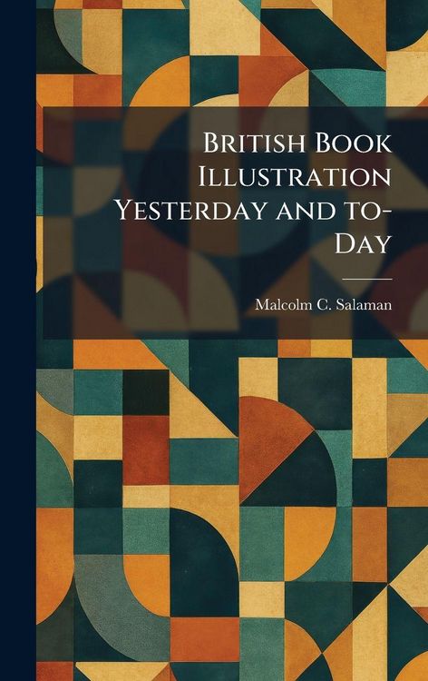 Produktbild: British Book Illustration Yesterday and To-Day
