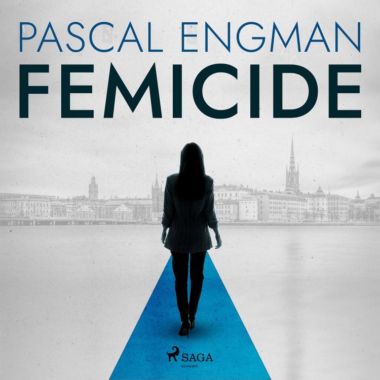 Produktbild: Femicide: the new shocking Scandinavian thriller (Vanessa Frank, 1)