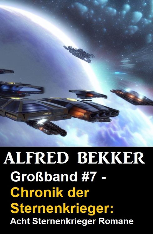 Produktbild: Gro&szlig;band #7 - Chronik der Sternenkrieger: Acht Sternenkrieger Romane