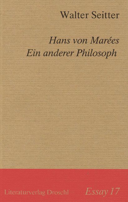 Produktbild: Hans von Mar&eacute;es. Ein anderer Philosoph