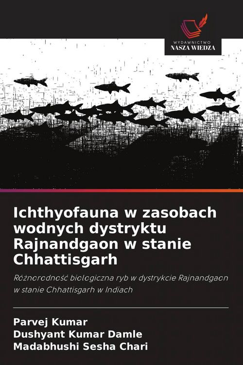 Produktbild: Ichthyofauna w zasobach wodnych dystryktu Rajnandgaon w stanie Chhattisgarh