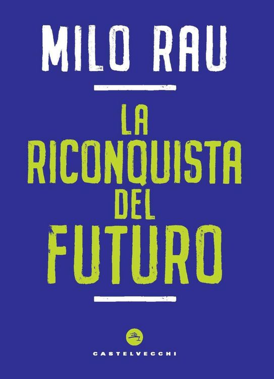 Produktbild: La riconquista del futuro