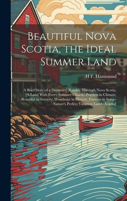 Produktbild: Beautiful Nova Scotia, the Ideal Summer Land