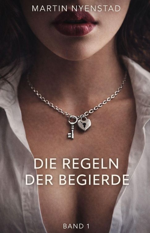 Produktbild: Die Regeln der Begierde