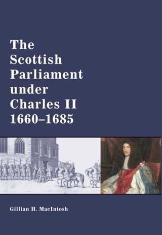 Produktbild: Scottish Parliament under Charles II, 1660-1685