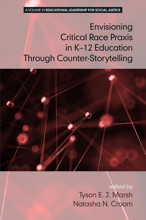 Produktbild: Envisioning a Critical Race Praxis in K-12 Education Through Counter-Storytelling