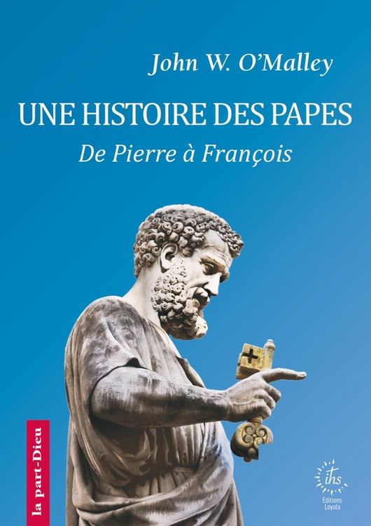 Produktbild: Une histoire des papes : de Pierre &agrave; Fran&ccedil;ois
