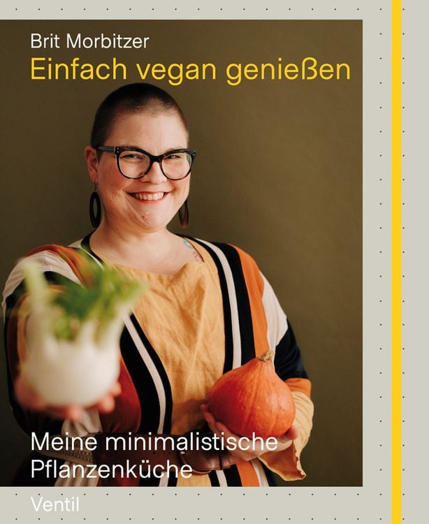 Bild vom Artikel Einfach vegan genießen vom Autor Brit Morbitzer