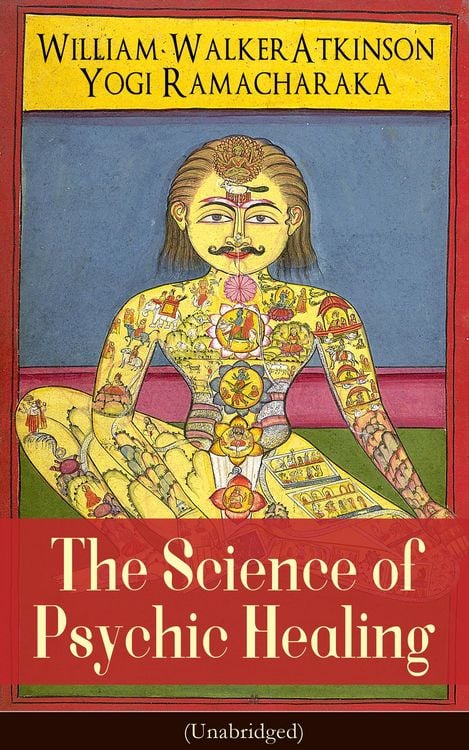 Produktbild: The Science of Psychic Healing (Unabridged)