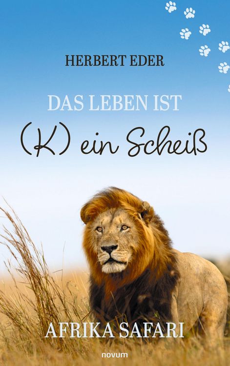 Produktbild: Das Leben ist (K) ein Schei&szlig;