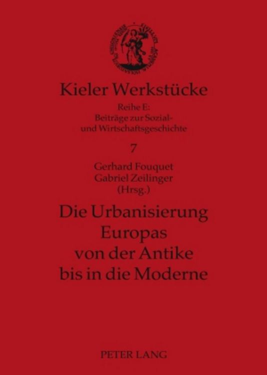 Produktbild: Die Urbanisierung Europas von der Antike bis in die Moderne