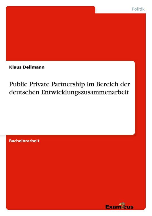 Produktbild: Public Private Partnership im Bereich der deutschen Entwicklungszusammenarbeit