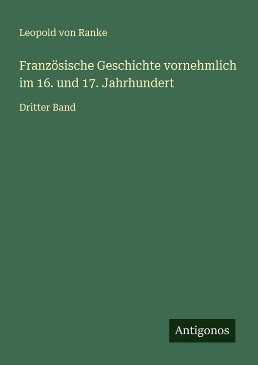 Produktbild: Franz&ouml;sische Geschichte vornehmlich im 16. und 17. Jahrhundert